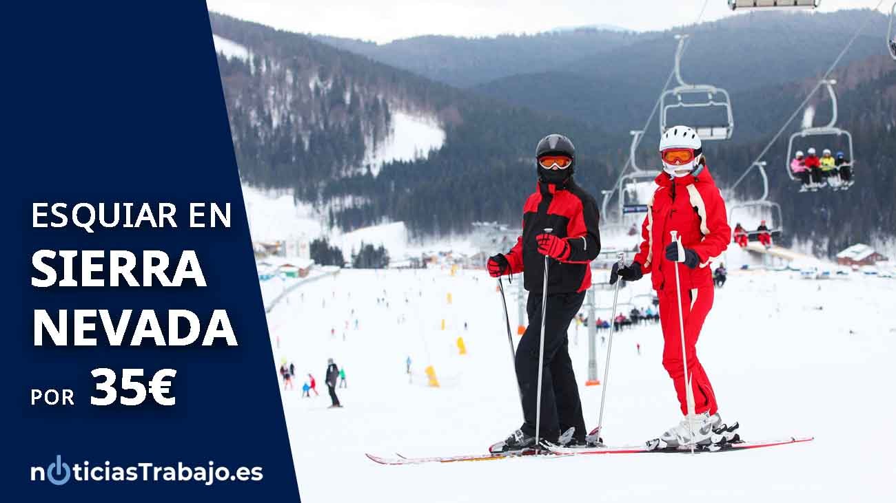 Esquiar en Sierra Nevada por 35 euros