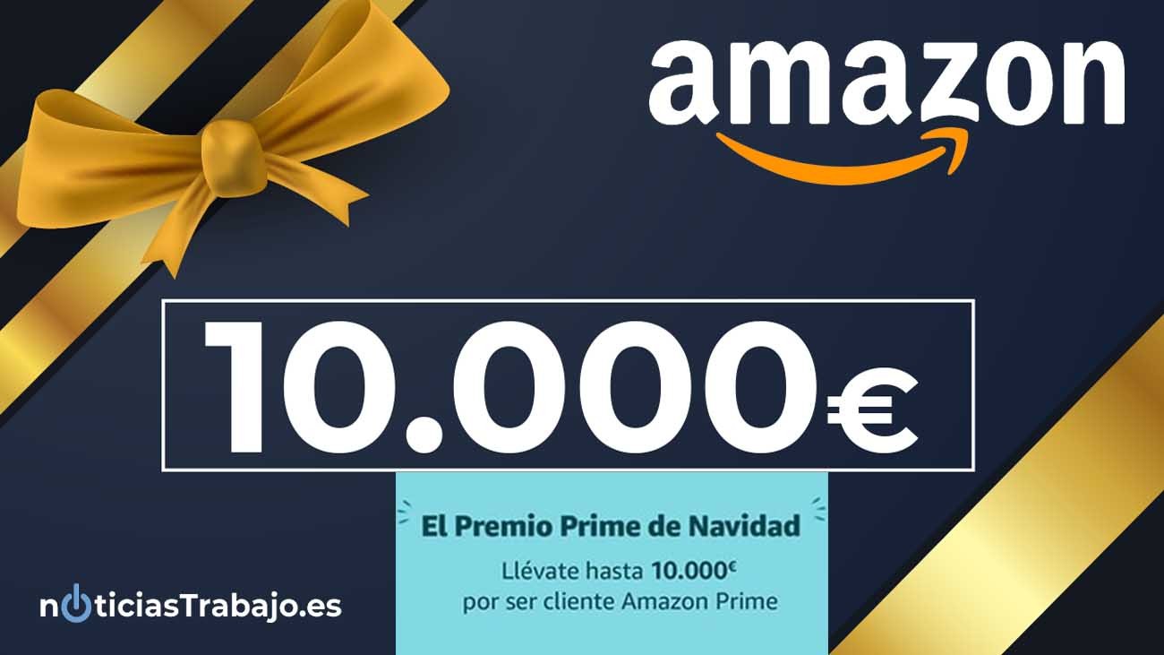 Amazon sortea un cheque regalo de 10.000 euros por Navidad. Te explicamos cómo participar